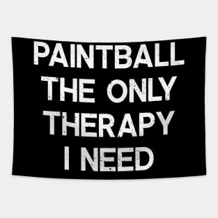 Paintball The Only Therapy I Need Tapestry