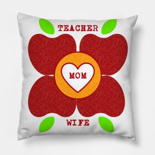 Teacher. Mom. Wife. Pillow