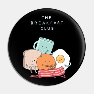 Breakfast Club Pin