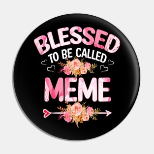 blessed to be called meme Pin