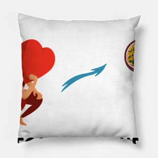 Follow your passion Pillow