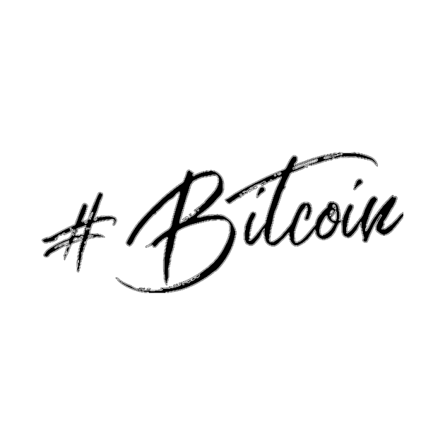 Hashtag Bitcoin Stylish Black Lettering T-Shirt by Down Home Tees