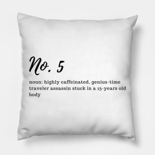 Number five Hargreeves definition Pillow