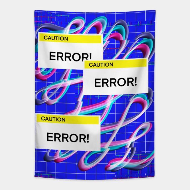 Caution: Error! Tapestry by The Art Druid