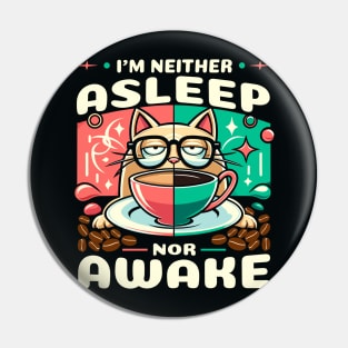 "Cat Napping in Coffee Cup" - Humorous Tee for Cat and Coffee Lovers Pin