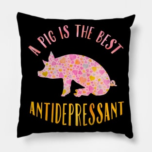 A pig is the best antidepressant. Pillow