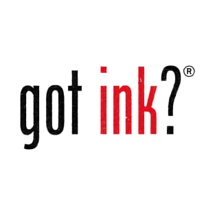 Got Ink? T-Shirt