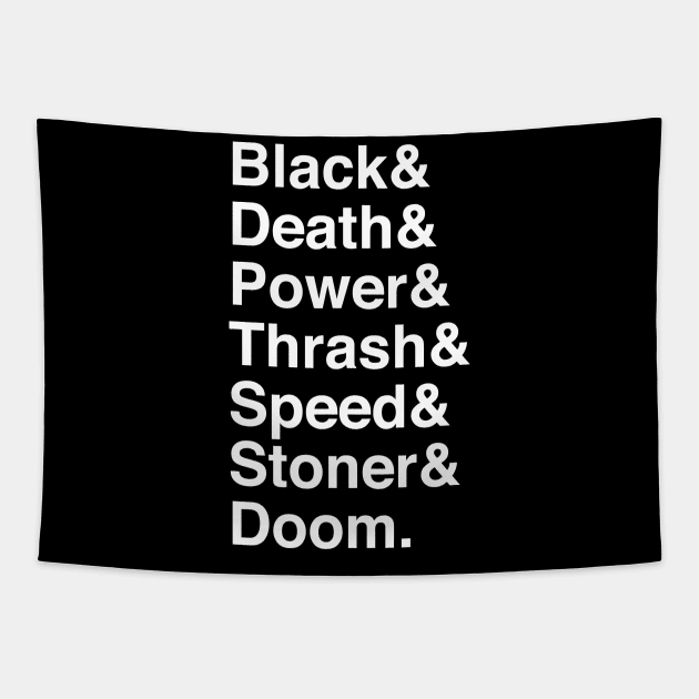 Black & Death & Power & Thrash & Speed & Stoner & Doom Tapestry by becauseskulls