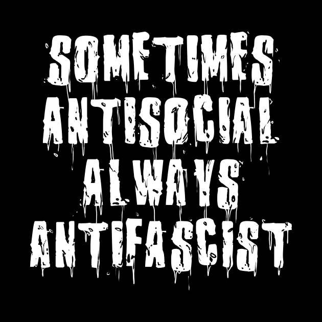 Antifascist by DesecrateART