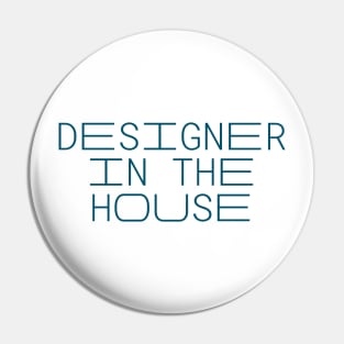 Designer In The House, Fashion Designer, Product Designer, Urban Designer, UX Designer Pin