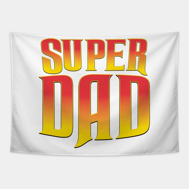 Super Dad Tapestry by nickemporium1
