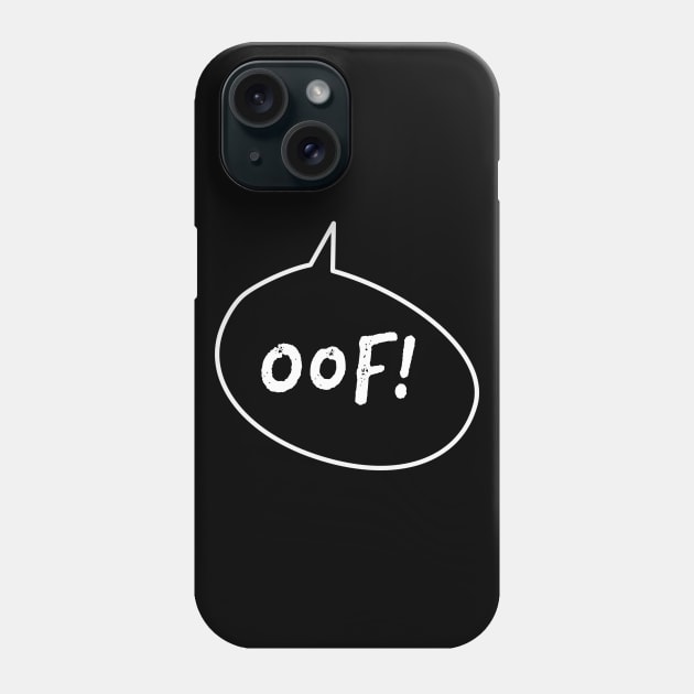 Oof Funny Call-out Box Meme Teens Comic Phone Case by HuntTreasures