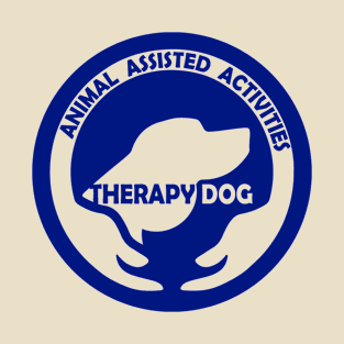 Animal Assisted Activities  - THERAPY DOG logo 1 blue T-Shirt