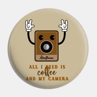 All I need is coffee and my camera Pin