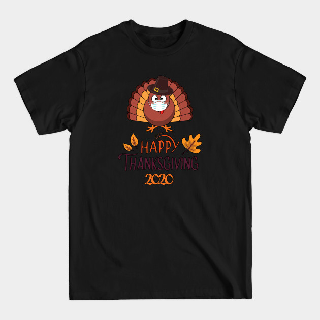 Disover Happy Thanksgiving 2020 - Funny Mask Wearing Turkey - Gift for Thanksgiving Day - Multi Color Lettering & Design - Thanksgiving - T-Shirt