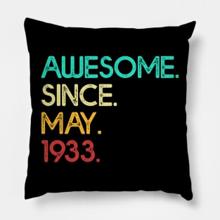 Awesome Since May 1933 Birthday For Women And Men Pillow