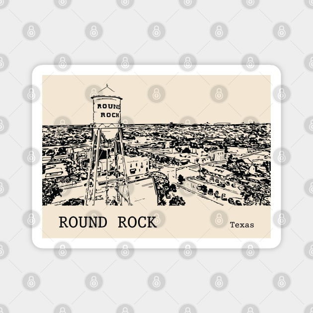 Round Rock Texas Magnet by Lakeric