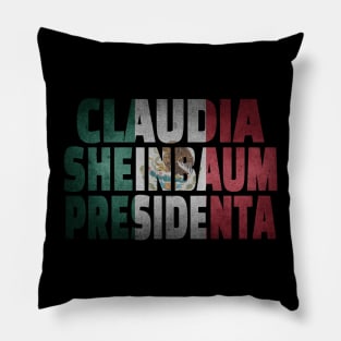 Claudia Sheinbaum presidenta bandera de Mexico Pillow