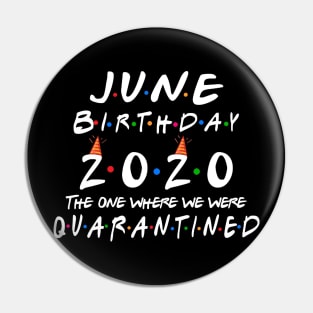 June Birthday 2020 Pin