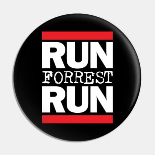 RUN FORREST RUN Pin