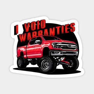 I void Warranties DIY truck Warranty ruined automotive Tee 2 Magnet