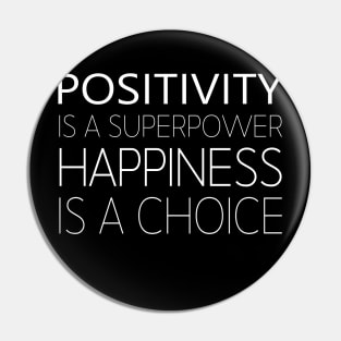 Positivity is a Superpower, Radiate Positivity Pin