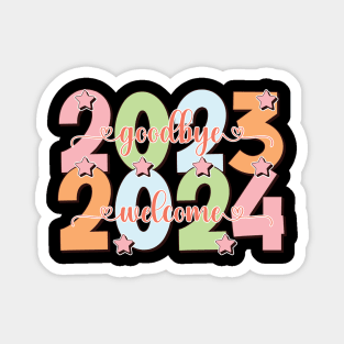 Goodbye 2023 Welcome 2024 Magnet