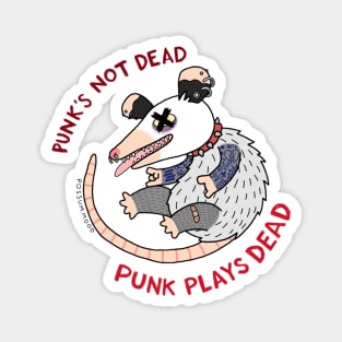 Punk's Not Dead Magnet