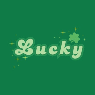 Lucky Saint Patrick's Day T-Shirt