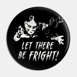 Dr. Shock Let There Be Fright! Pin