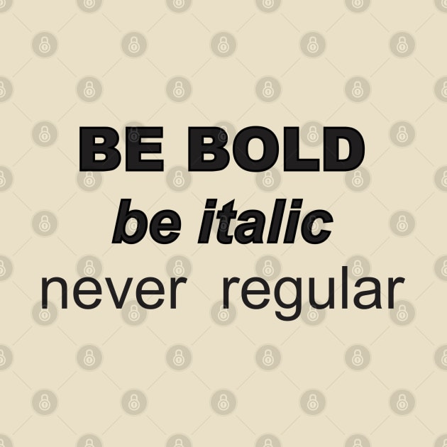 Be Bold by BSquared