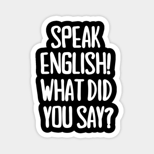 Speak English! Magnet