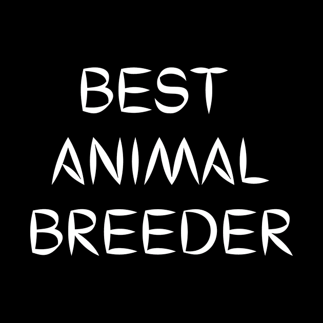 Best animal breeder by Word and Saying