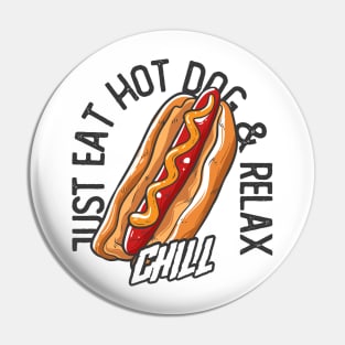 just hot dog relax Pin