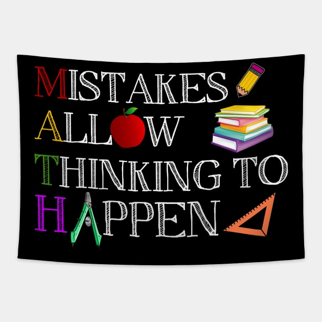 Math Mistakes Allow Thingking To Happen Tapestry by cruztdk5