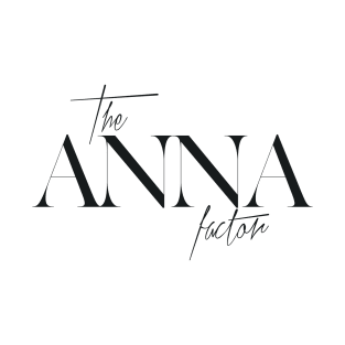 The Anna Factor T-Shirt