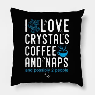 Funny crystal lover, crystal collector Pillow