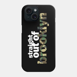 STR8OUTOFBROOKLYN camo Phone Case