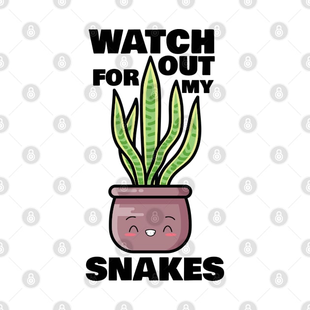 Watch Out for My Snakes by 1pic1treat