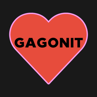 Gag on it T-Shirt