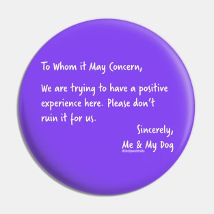 Positive Experience - White Text Pin