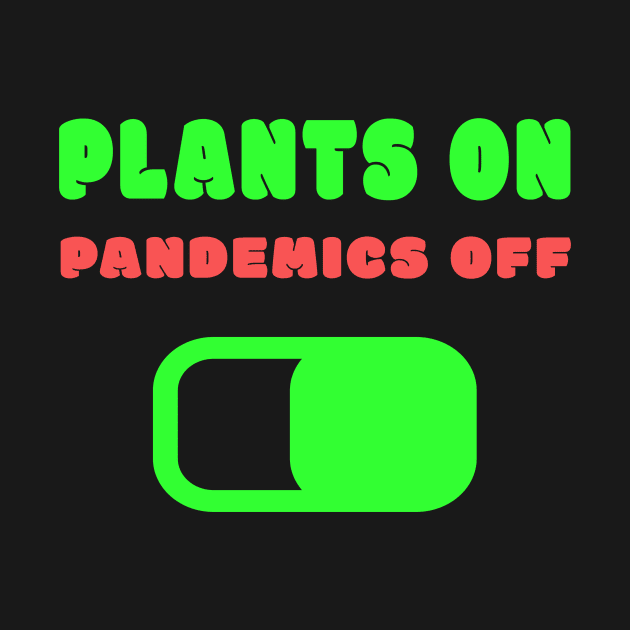 Let's go plant based against Corona Pandemics by Herbivore Nation - Vegan Gifts