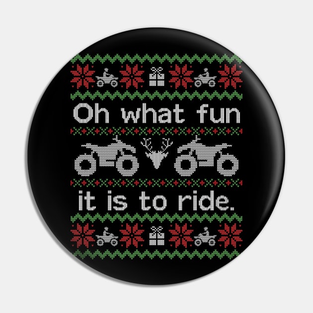 Ugly Christmas Sweater Fun to Ride Quad Pin by HolidayoftheWeek