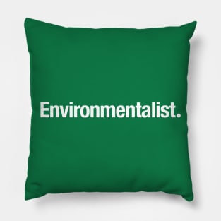 Environmentalist. Pillow