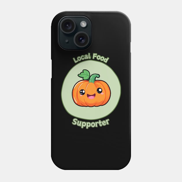 Local Food Supporter - Pumpkin Phone Case by Craftix Design