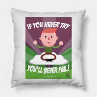 If You Never Try Pillow