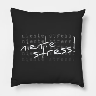 Niente Stress! Italian Relaxed Serenity Pillow