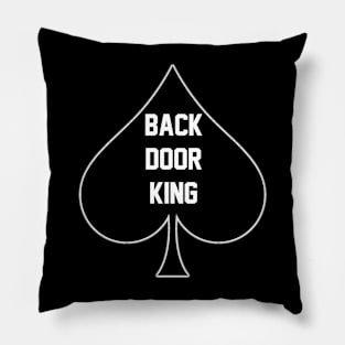 Back Door King - Queen Of Spades Pillow