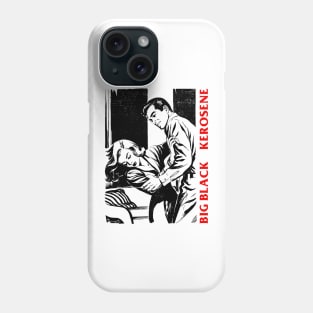 Big Black Kerosene ∆ Original Fan Artwork Phone Case