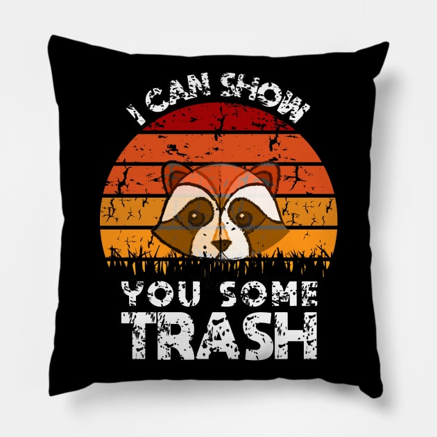 I Can Show You Some Trash Pillow by potch94